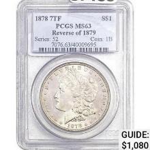 1878 7TF Morgan Silver Dollar Rev 1879 PCGS MS6
