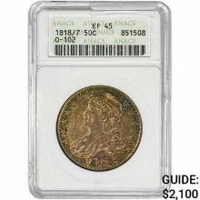 1818/ 7 Capped Bust Half Dollar ANACS EF45 O-102