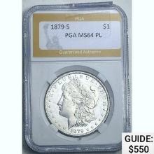 1879-S Morgan Dollar PGA MS64 PL SILVER