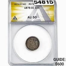 1876-CC Seated Liberty Dime ANACS AU50