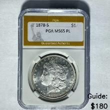 1878-S Morgan Dollar PGA MS65 PL SILVER