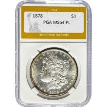1878 Morgan Silver Dollar PGA MS64 PL