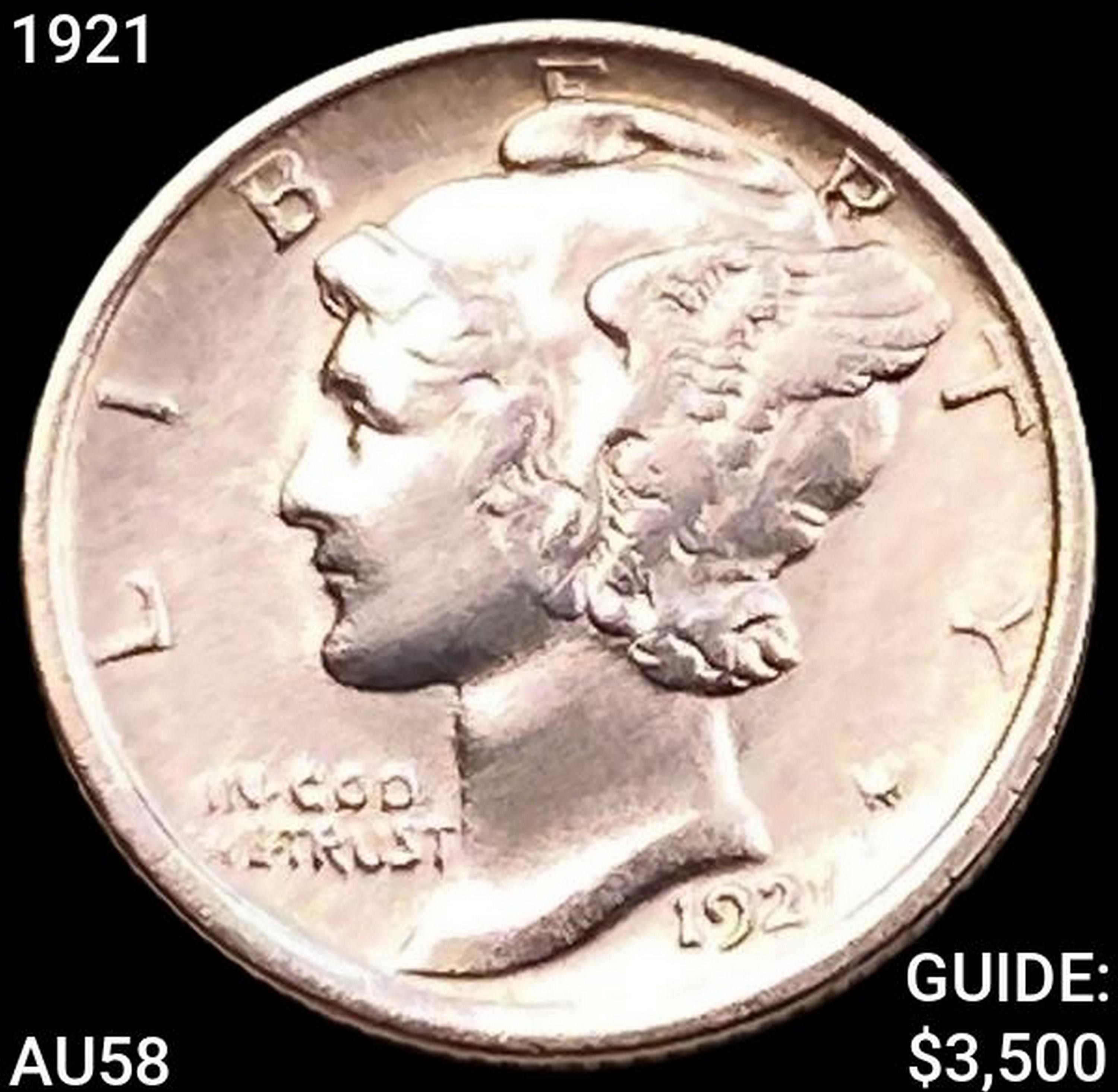 1921 Mercury Dime CHOICE AU
