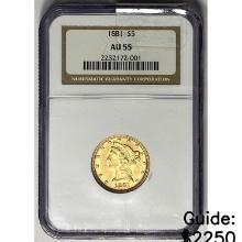 1881 $5 Gold Half Eagle NGC AU55