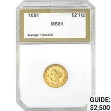 1861 $2.5 Gold Coin GSA MS61 MS61