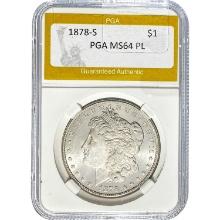 1878-S Morgan Silver Dollar PGA MS64 PL