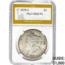 1878-S Morgan Dollar PGA MS63 PL