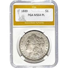 1889 Morgan Silver Dollar PGA MS64 PL