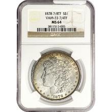 1878 7/8TF Morgan Silver Dollar NGC MS64 VAM-33