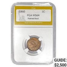 1860 1C Pointed Bust PGA MS64  MS64