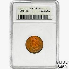 1906 Indian Head Cent ANACS MS64 RB