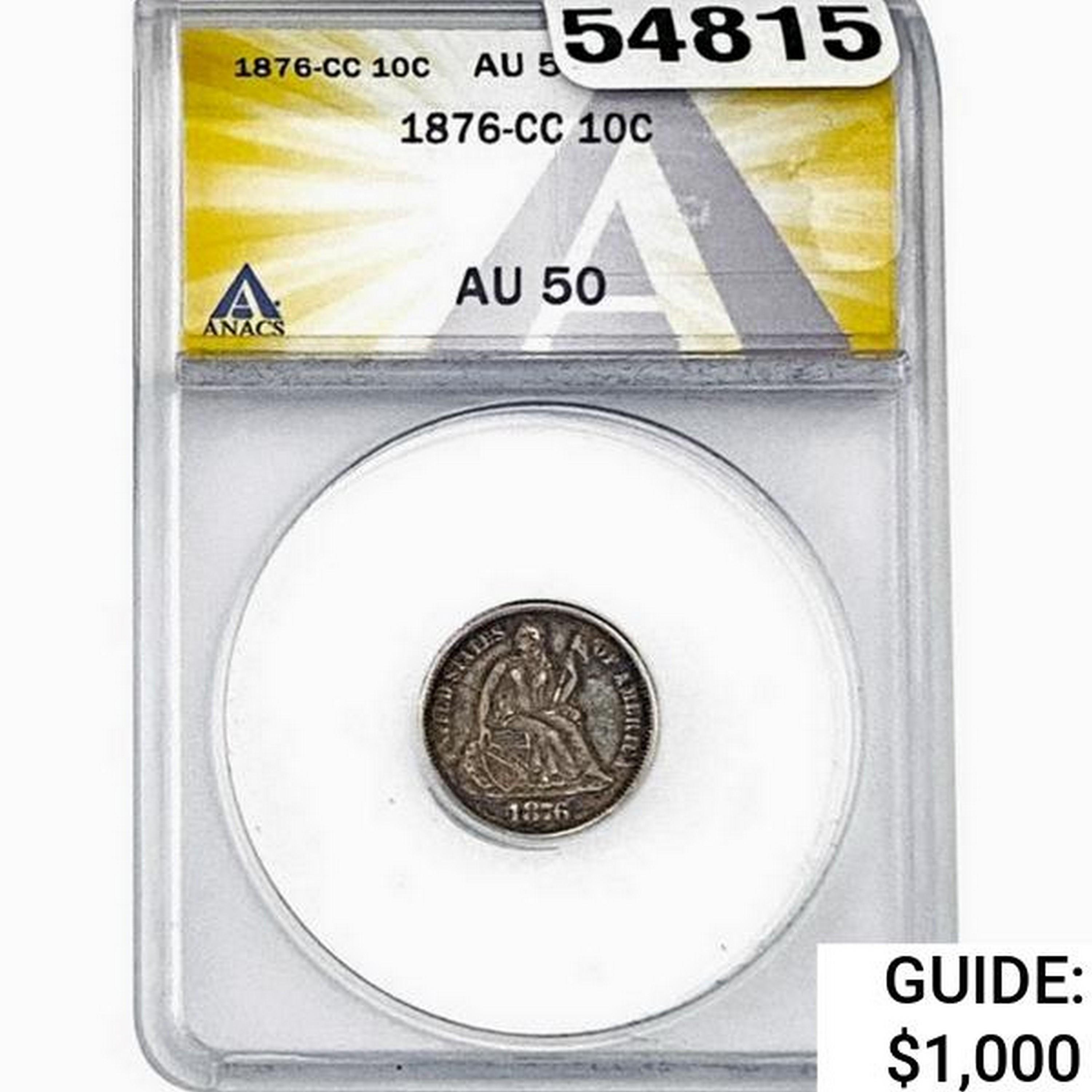 1876-CC Seated Liberty Dime ANACS AU50