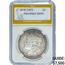1878 7/8TF Morgan Dollar PGA MS63 DMPL