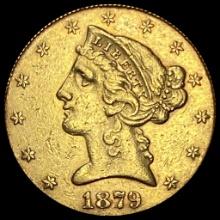 1879 Liberty Head Half Eagle $5 Gold CLOSELY UNCIRCULATED