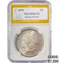 1878 REV OF 79 Morgan Silver Dollar PGA MS64 PL