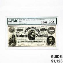 1862 $100 Con. States of America Note PMG 55 UNC