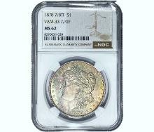 1878 7/8TF Morgan Silver Dollar NGC MS62 VAM-33 7/4TF