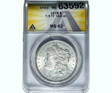 1878 Morgan Silver Dollar ANACS MS62 7/8TF VAM-37