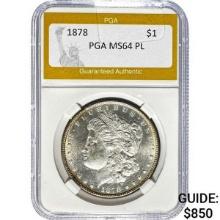 1878 Morgan Silver Dollar PGA MS64 PL
