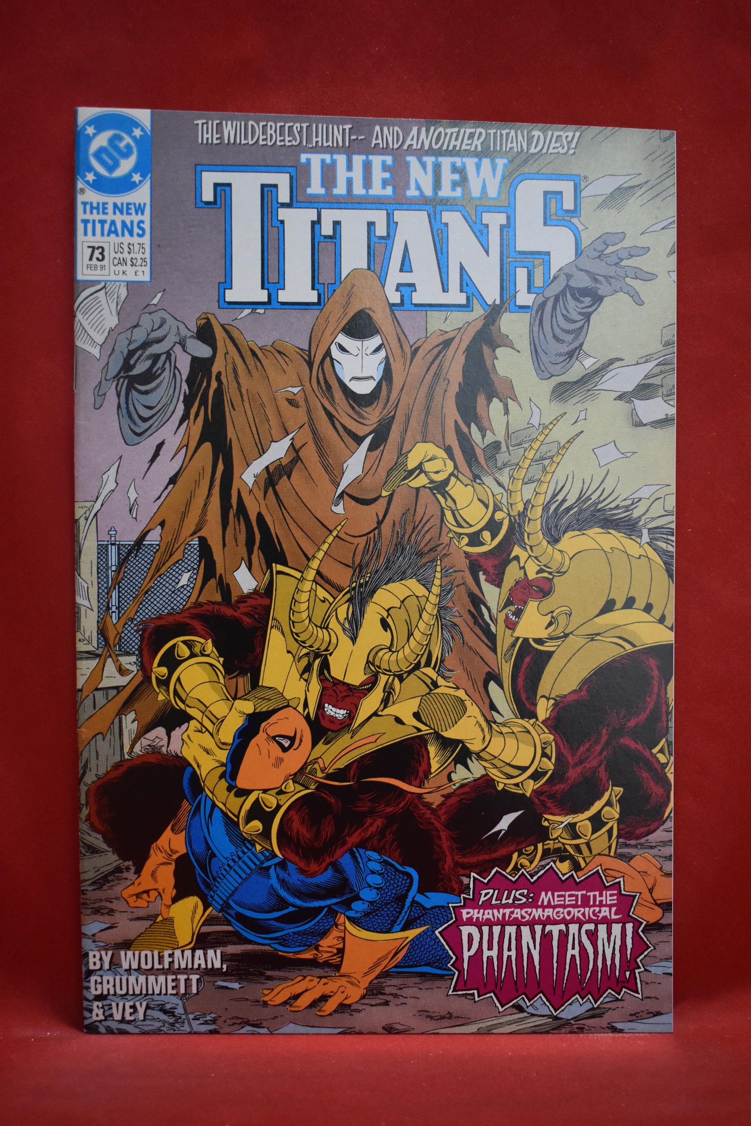 NEW TITANS #73 | 1ST CAMEO APP OF PANTHRA, 1ST APP OF PHANTASM