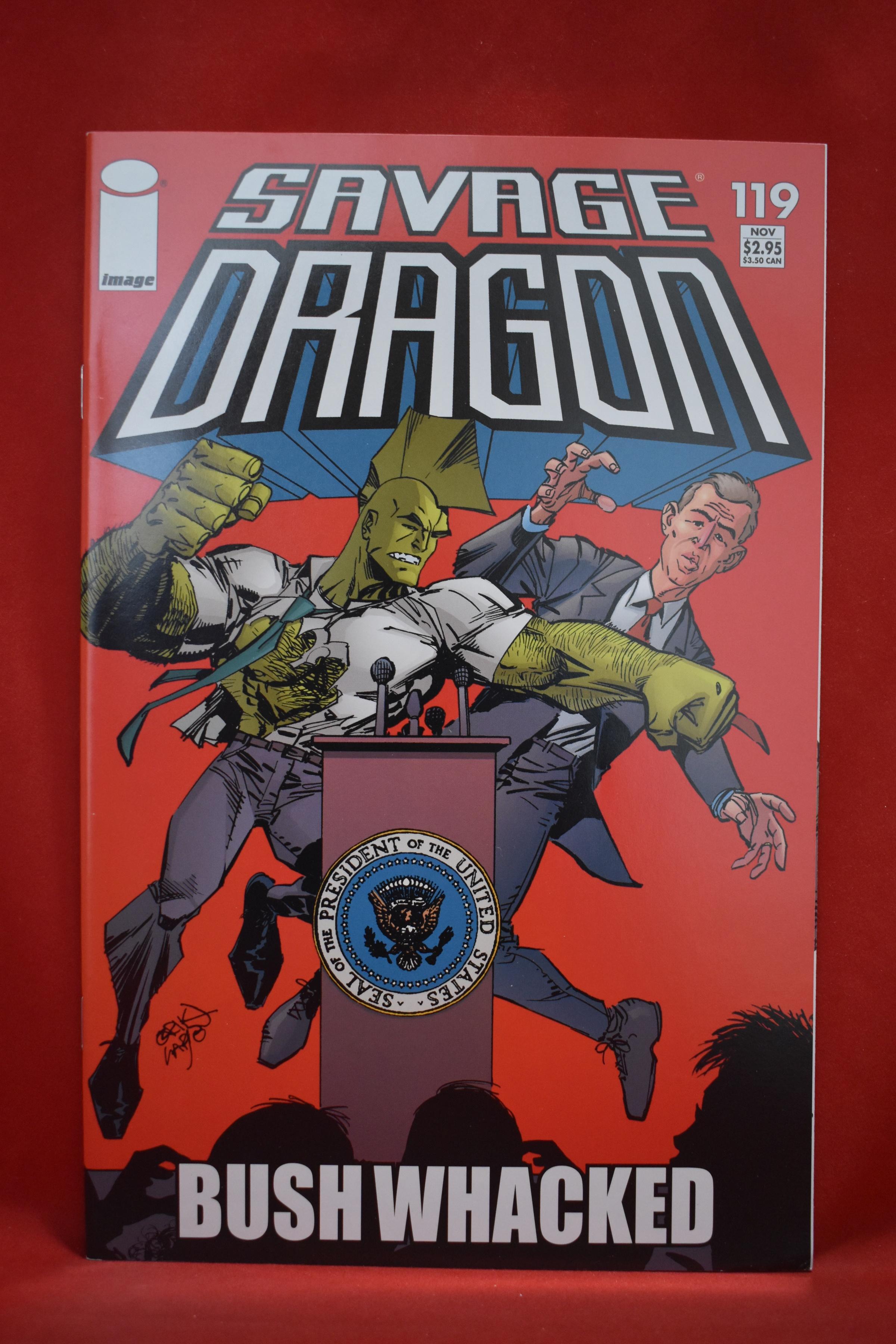 SAVAGE DRAGON #119 | LOW PRINT - SAVAGE DRAGON & GEORGE BUSH COVER