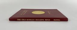 The Colt Burgess Magazine Rifle Book 1 of 1000