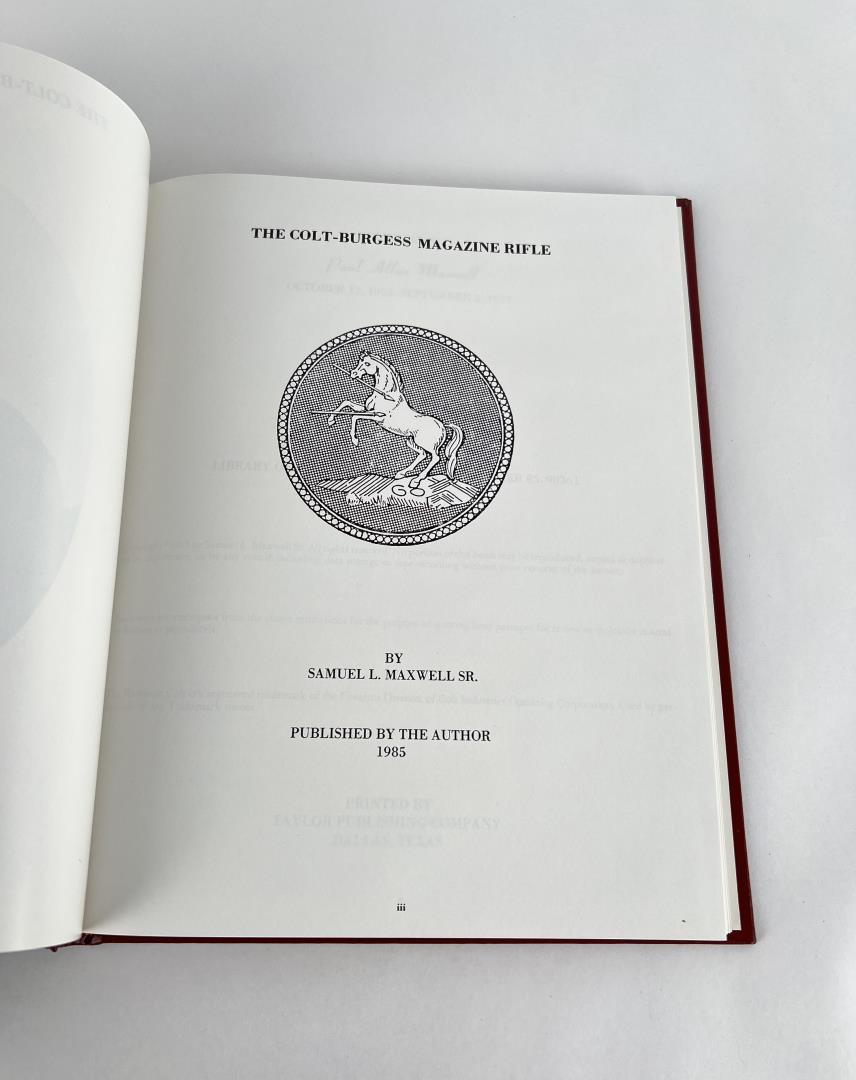 The Colt Burgess Magazine Rifle Book 1 of 1000