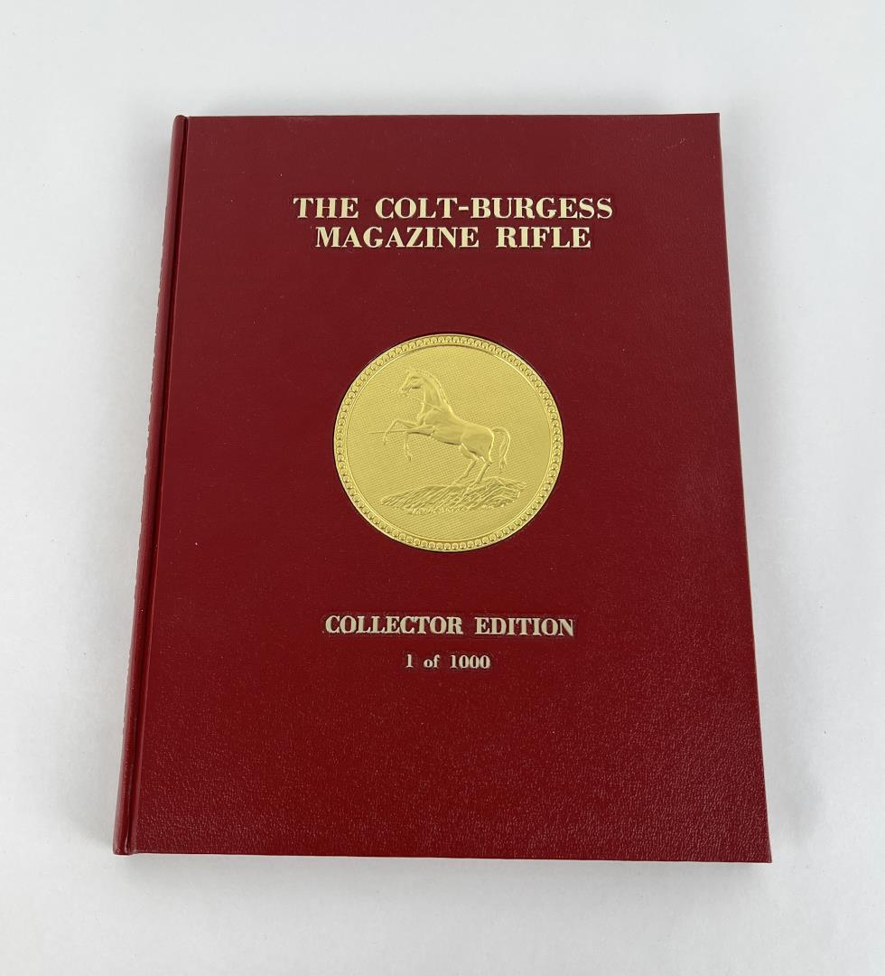 The Colt Burgess Magazine Rifle Book 1 of 1000