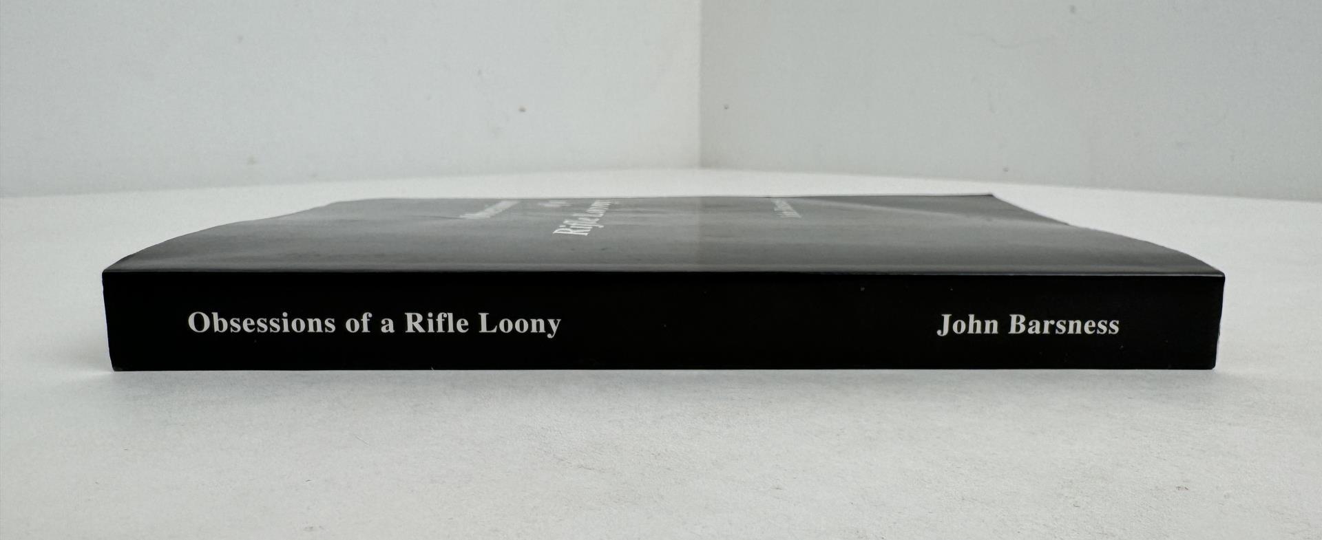 Obsessions of a Rifle Loony Author Signed