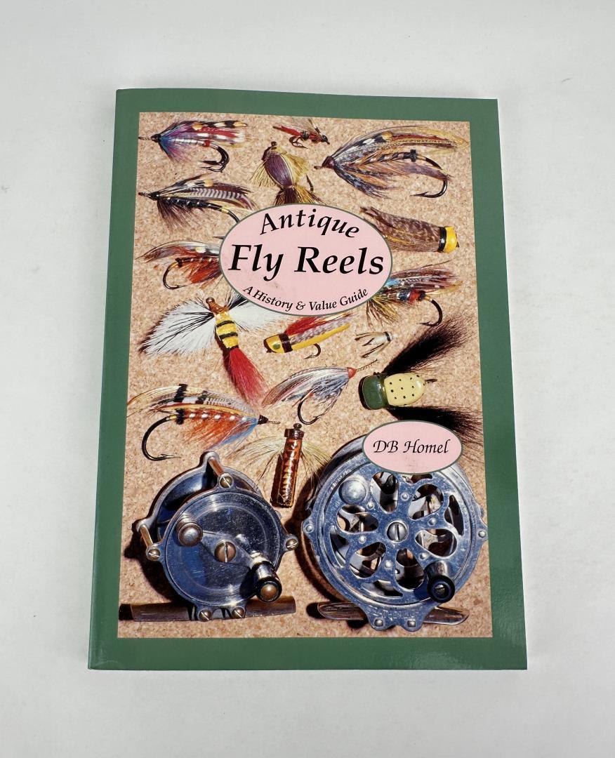 Antique Fly Reels A History & Value Guide