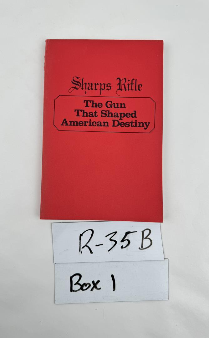 Sharps Rifle The Gun That Shaped American Destiny