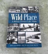 Wild Place A History Of Priest Lake Idaho