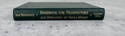 Handbook For Prospectors Operators of Small Mines