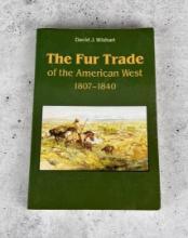 The Fur Trade of the American West 1807-1840