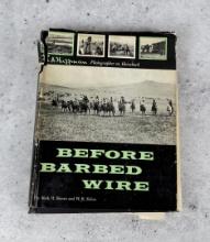 Before Barbed Wire LA Huffman Montana