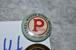 Pair of Peters Pin Backs – Both are 7/8” in Diameter – 1st is “Steel Where Steel Belongs” – 2nd is “
