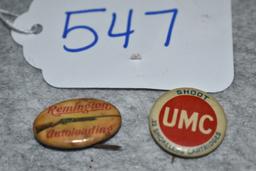 Pair of Remington Pin Backs – 1st is 7/8” in Diameter – “UMC” “Shoot .22 Smokeless Cartridges” – 2nd