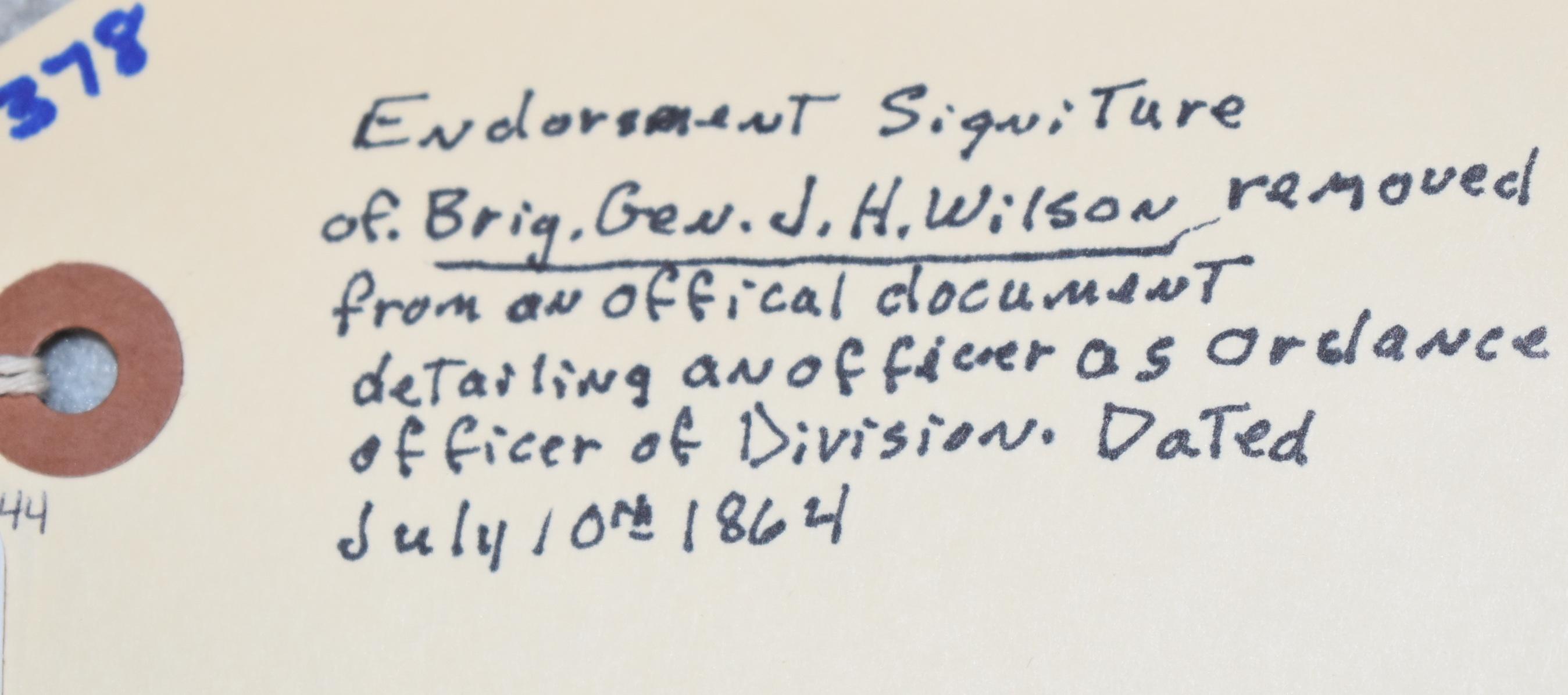 Endorsement Signature of Brig. Gen. J.H. Wilson