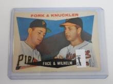 1960 TOPPS BASEBALL #115 ROY FACE AND HOYT WILHELM FORK AND KNUCKLER