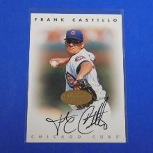 1996 LEAF SIGNATURE SERIES FRANK CASTILLO AUTOGRAPH CHICAGO CUBS