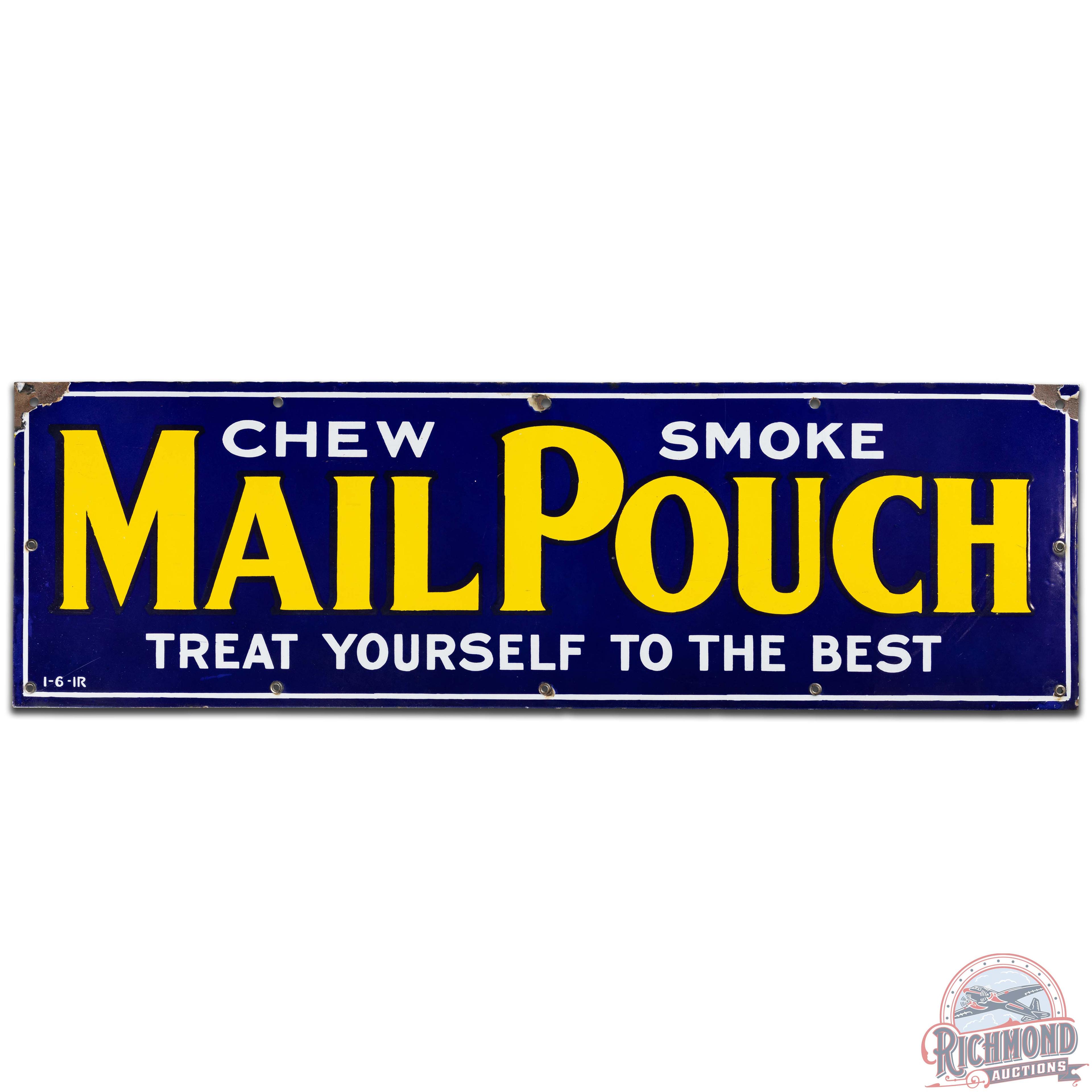 Mail Pouch Tobacco Treat Yourself to the Best SS Porcelain Sign