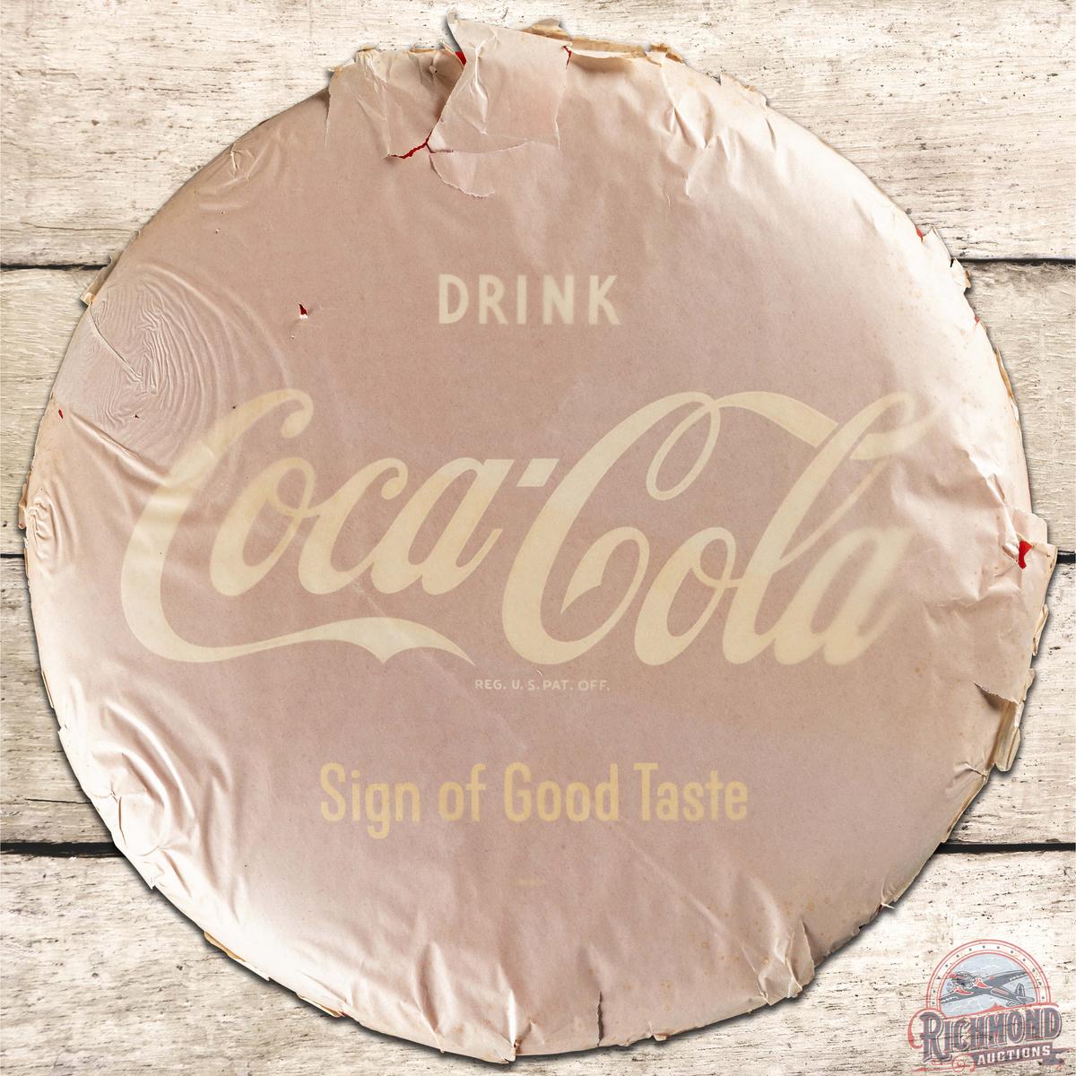 NOS Drink Coca Cola "Sign of Good Taste" 16" SS Tin Button Sign