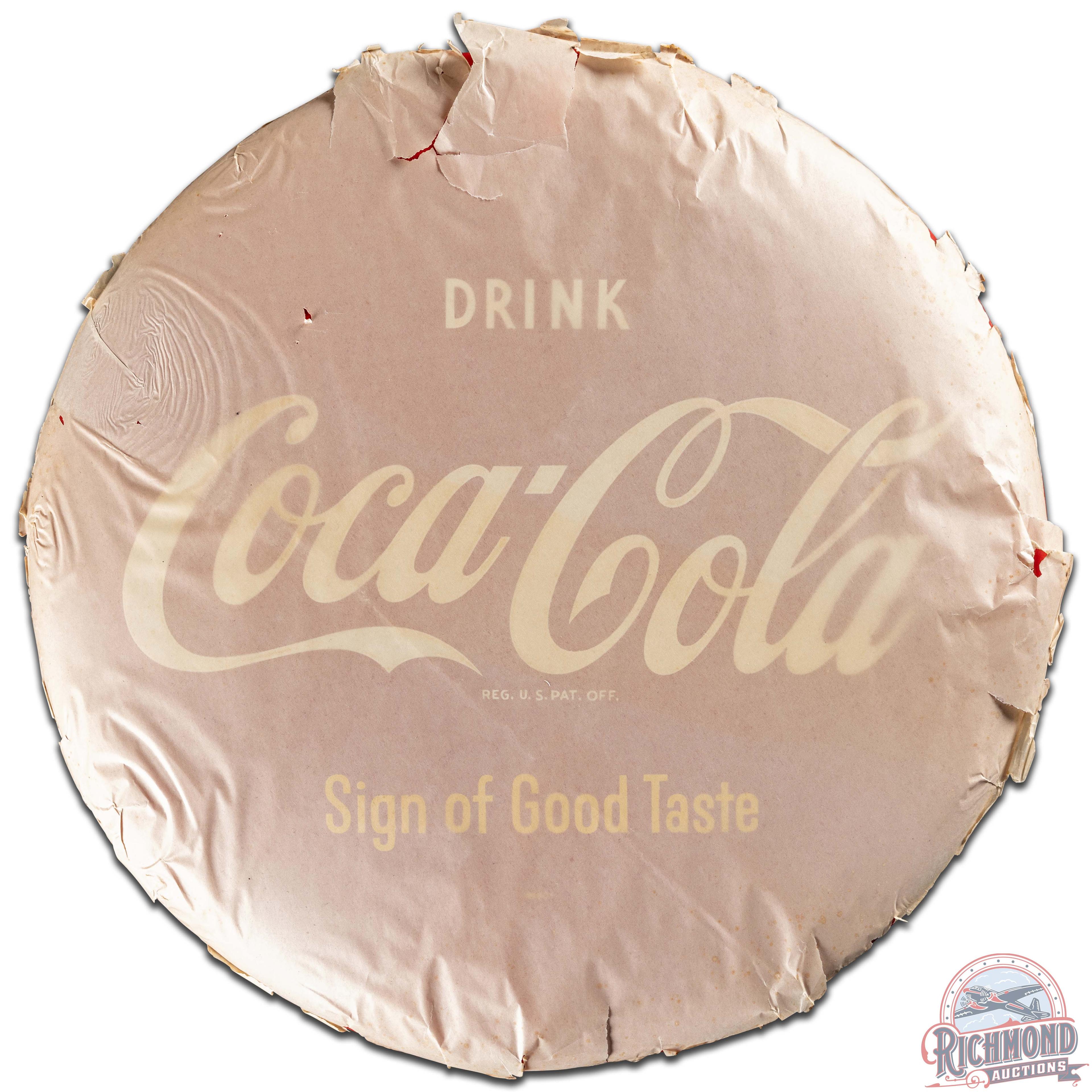 NOS Drink Coca Cola "Sign of Good Taste" 16" SS Tin Button Sign