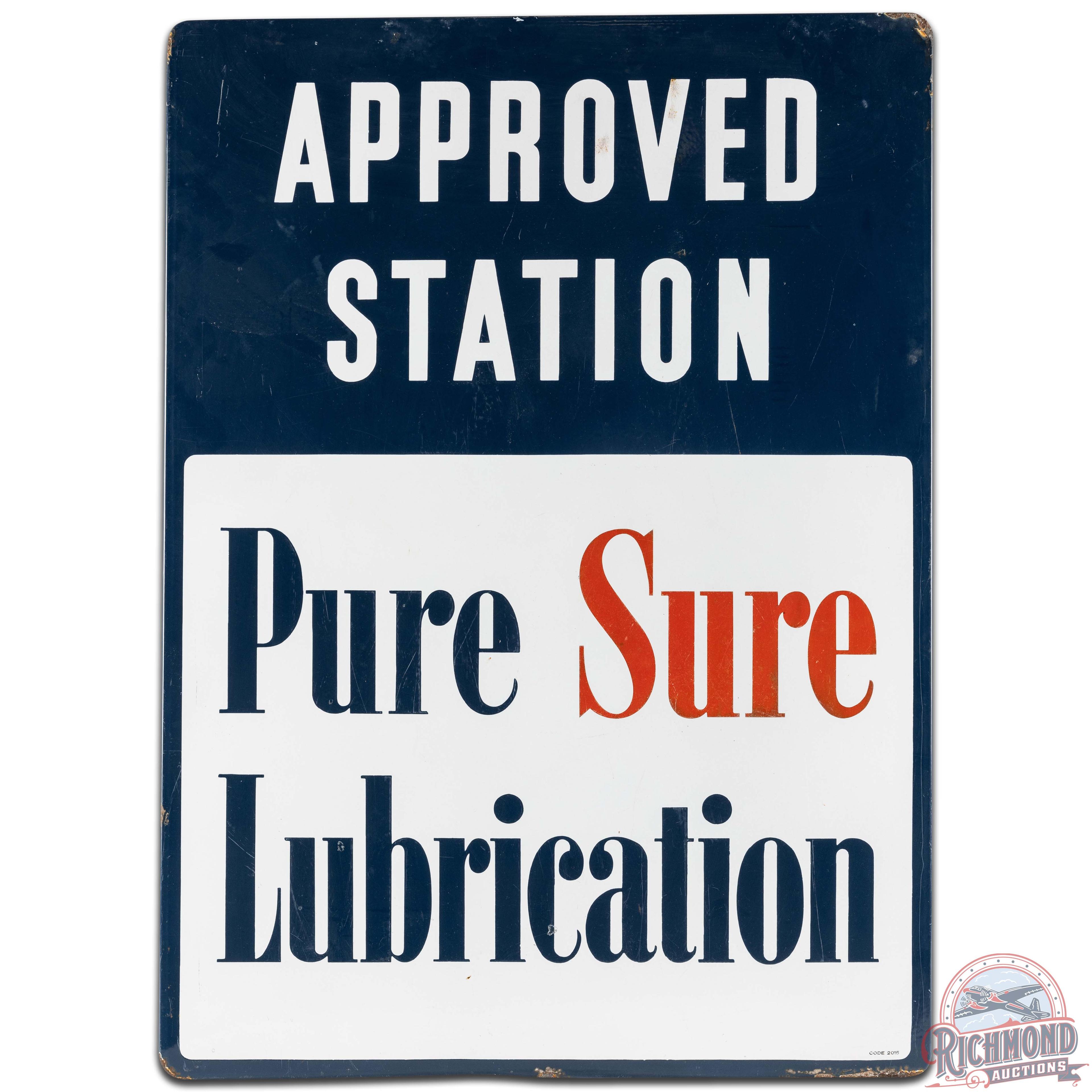 Pure Lubrication Approved Station SS Porcelain Sign