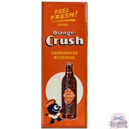 Feel Fresh! Drink Orange Crush Emb. SS Tin Sign w/ Bottle & Large Crushy
