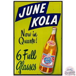 June Kola "Now in Quarts!" Embossed SS Tin Sign w/ Bottle