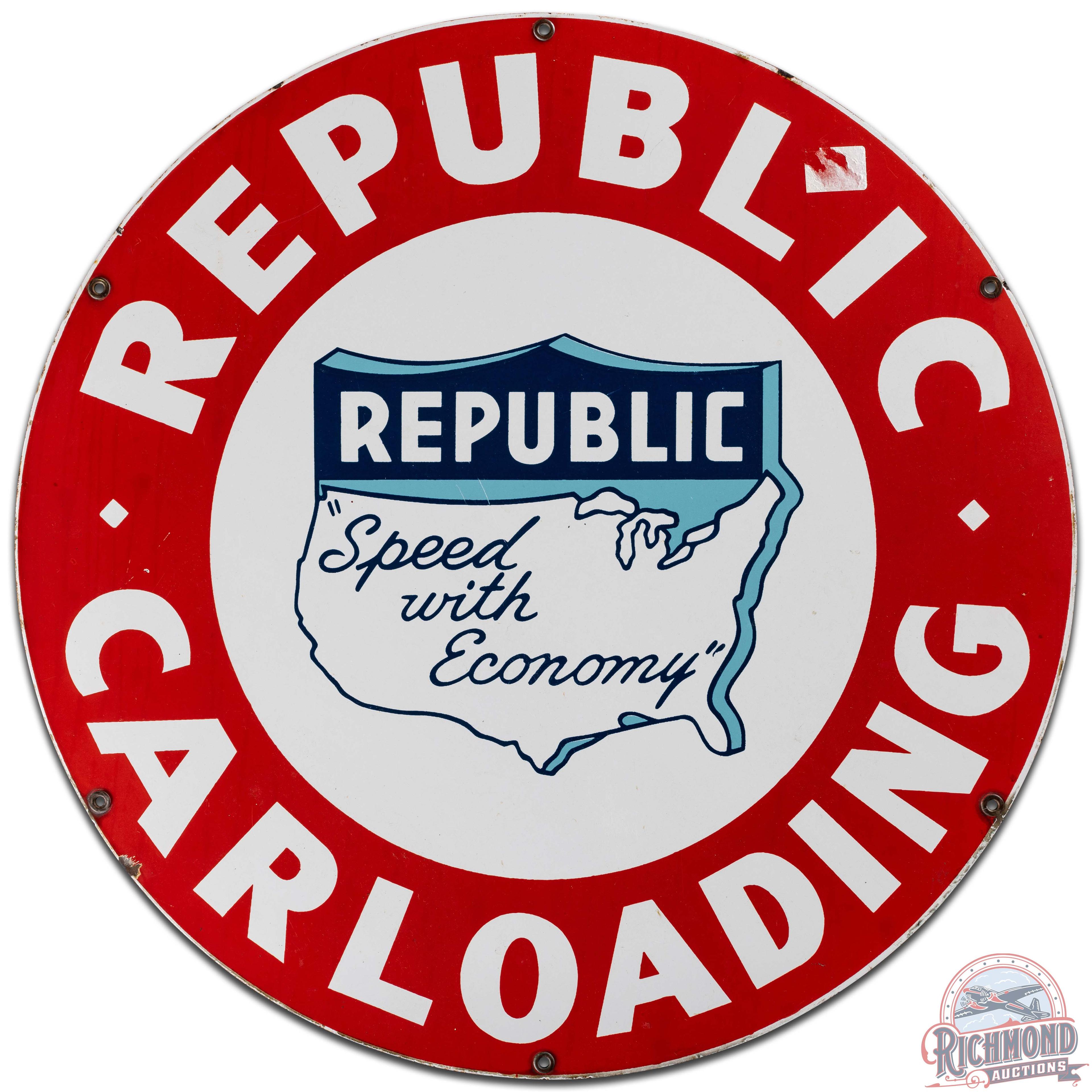 Republic Car Loading "Speed with Economy" SS Porcelain Sign