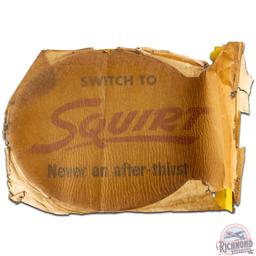 NOS Switch to Squirt Never An Afterthirst DS Tin Flange Sign