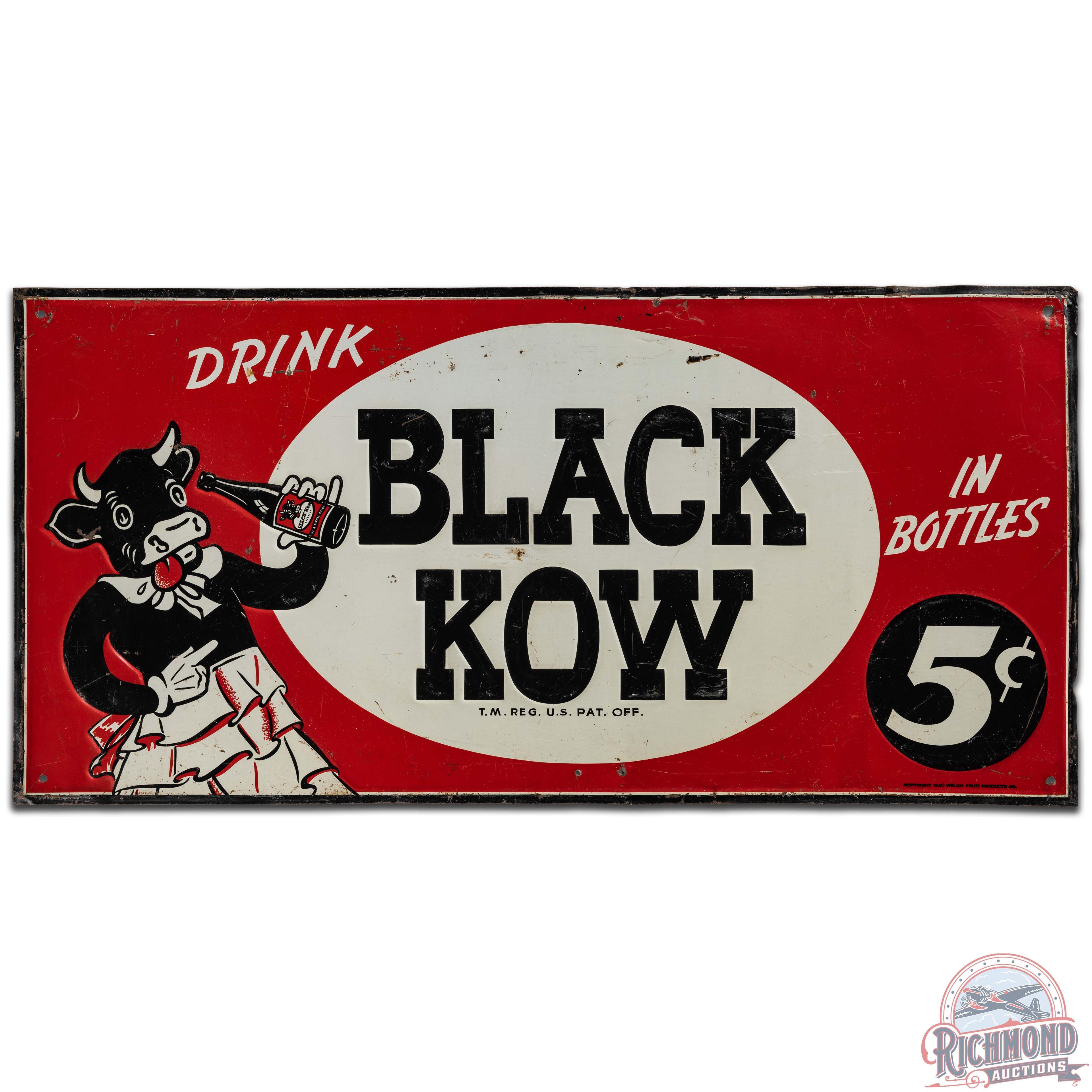 Drink Black Kow "In Bottles" 5 Cents Emb. SS Tin Sign