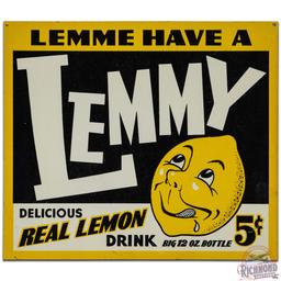 Lemme Have a Lemmy Real Lemon Drink 5 Cents SS Tin Sign w/ Logo